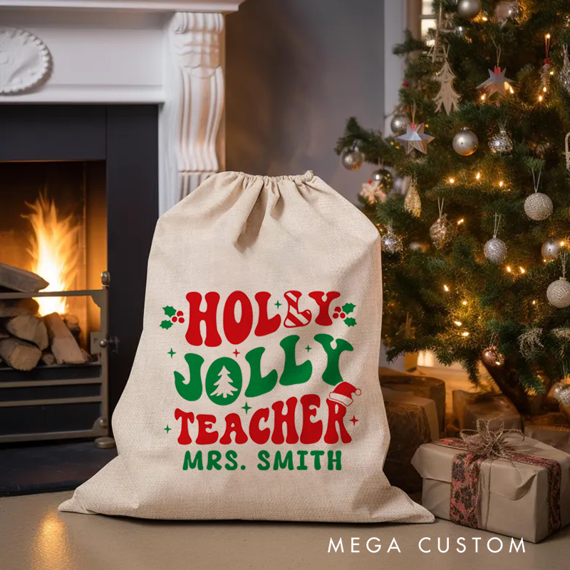 Personalised Christmas Santa Sack for Teachers Custom Holly Jolly Teacher Design Sack Christmas Gift