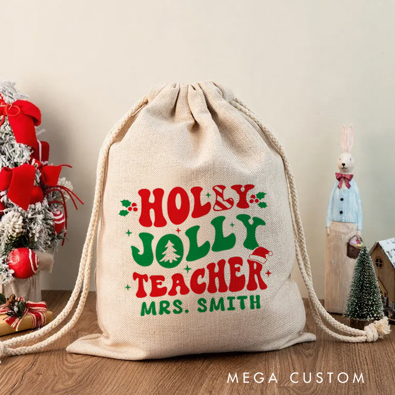 Personalised Christmas Santa Sack for Teachers Custom Holly Jolly Teacher Design Sack Christmas Gift