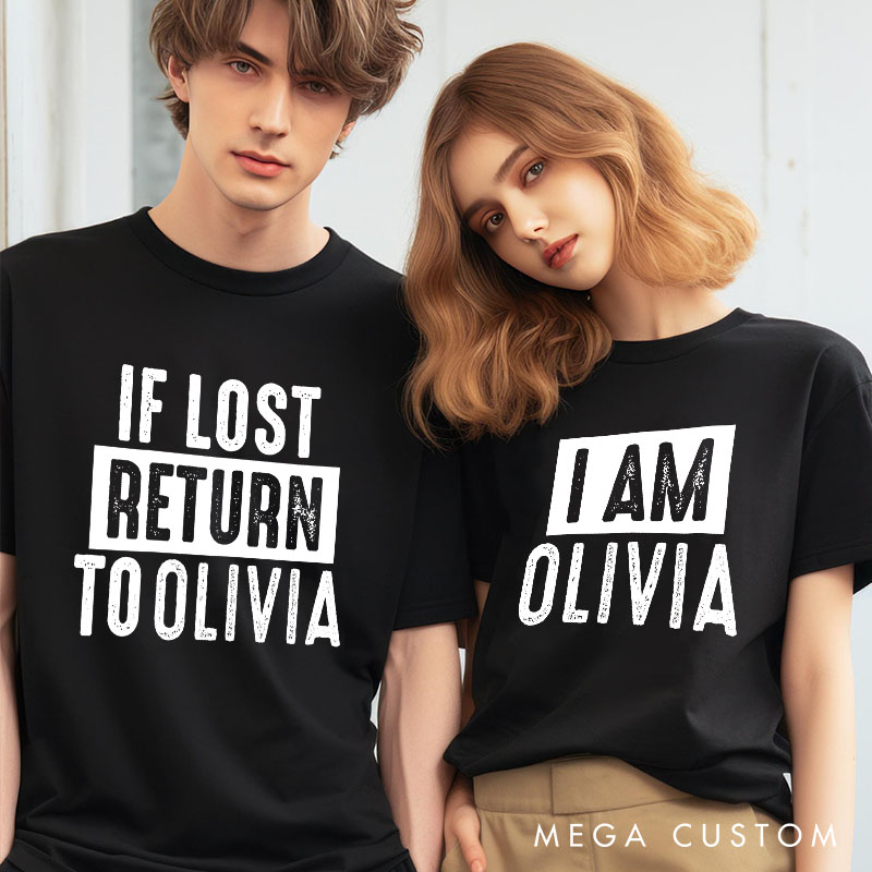 Personalized Couple If Lost Return to Name I Am Name Matching T-Shirt Valentine's Day T-Shirt for Husband Wife Boyfriend Girlfriend Gift