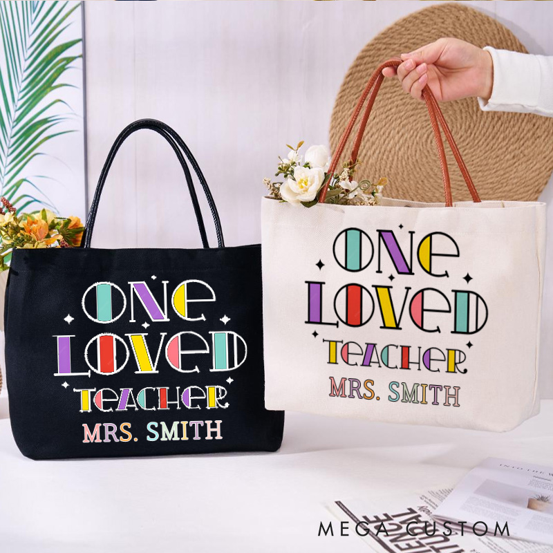Personalized Teacher Canvas Tote Bag One Loved Teacher Design Appreciation Gift for Teachers