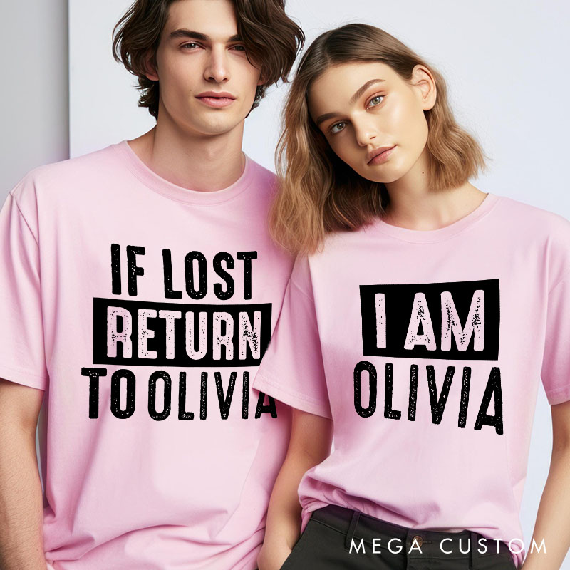 Personalized Couple If Lost Return to Name I Am Name Matching T-Shirt Valentine's Day T-Shirt for Husband Wife Boyfriend Girlfriend Gift