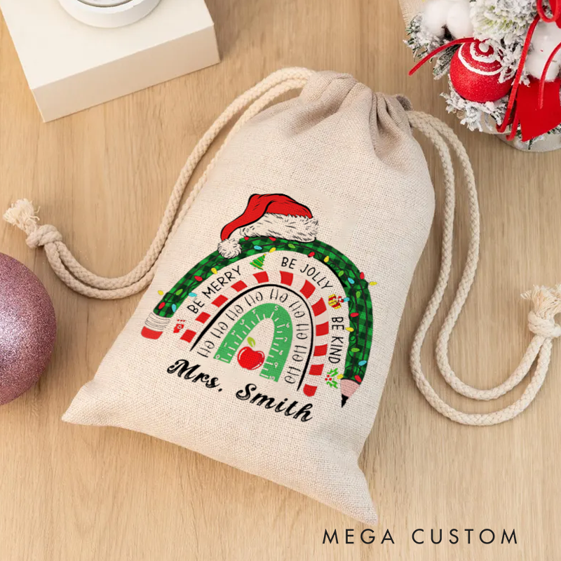 Personalised Christmas Santa Sack for Teachers Custom Be Merry Be Jolly Be Kind Design Sack Christmas Gift
