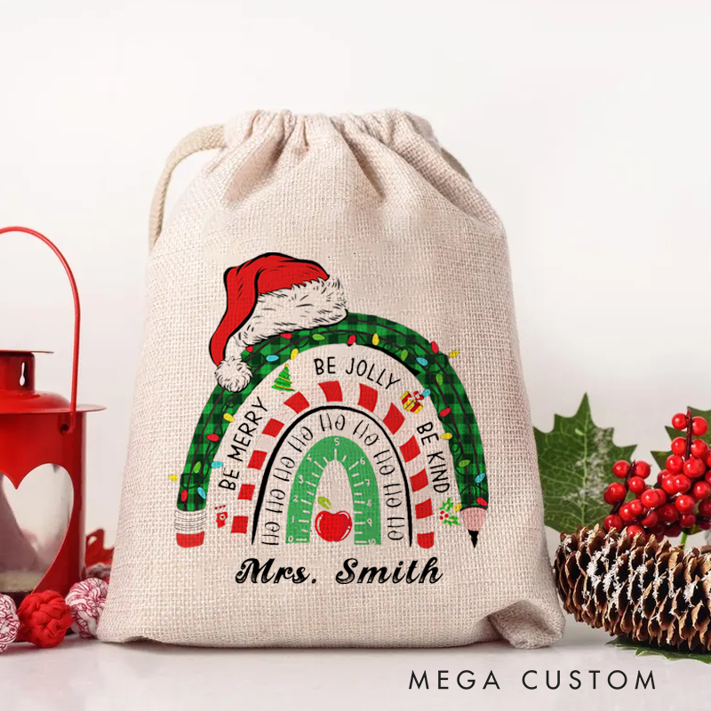 Personalised Christmas Santa Sack for Teachers Custom Be Merry Be Jolly Be Kind Design Sack Christmas Gift