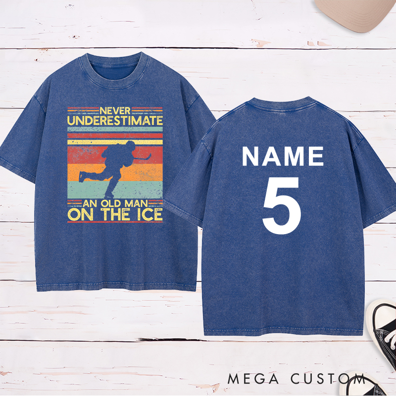 Personalized "Never Underestimate an Old Man on the Ice" Hockey Washed T-Shirt with Custom Name and Number