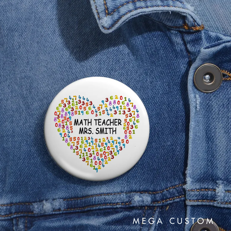 Personalized Teacher Button Pin Math Teacher Heart Fun Badge Gift Teacher Appreciation Gift