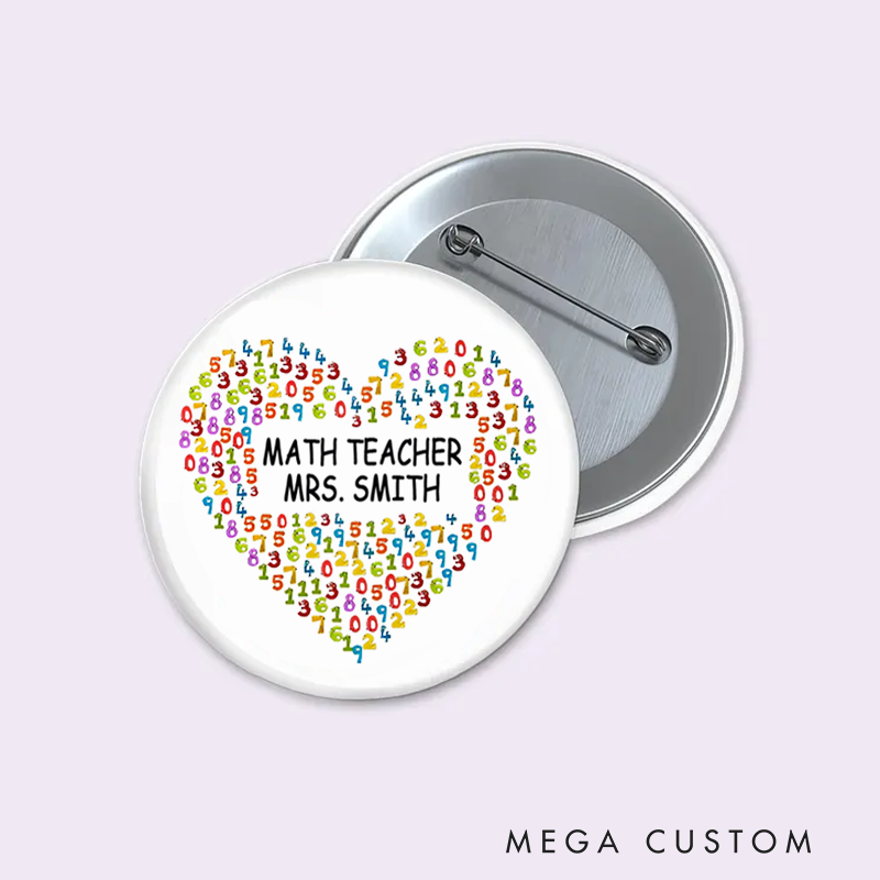 Personalized Teacher Button Pin Math Teacher Heart Fun Badge Gift Teacher Appreciation Gift