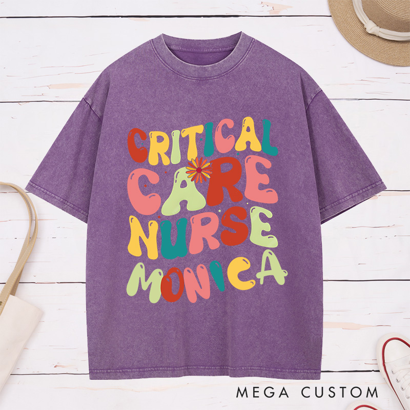 Personalized Nurse Washed T-Shirt Customized Critical Care Nurse Design Washed T-Shirt 