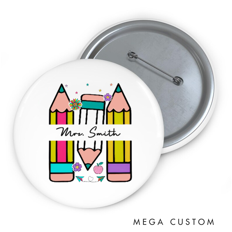 Personalized Teacher Button Pin Flower Pencil Fun Badge Gift Teacher Appreciation Gift