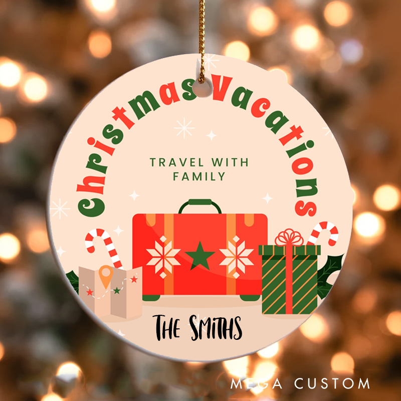 Personalized Christmas Vacations Christmas Ornament Gift for Traveling Lovers Christmas Decoration Gift for Travel Lovers