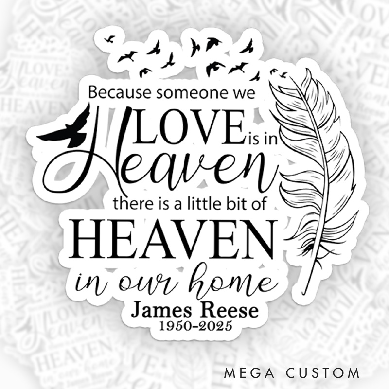 Personalized Heaven In Home Memorial Sticker Feather Birds Sympathy Gift for Loss of Loved One Tribute