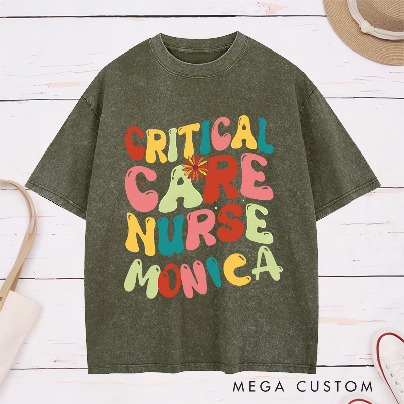 Personalized Nurse Washed T-Shirt Customized Critical Care Nurse Design Washed T-Shirt 