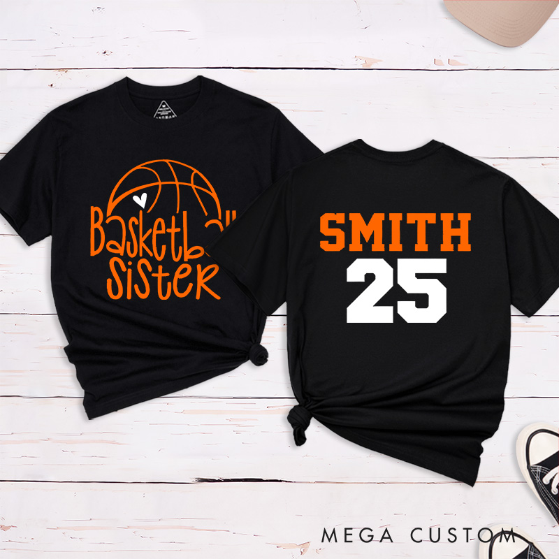 Personalized Basketball Sister T-Shirt with Custom Name and Number on Back