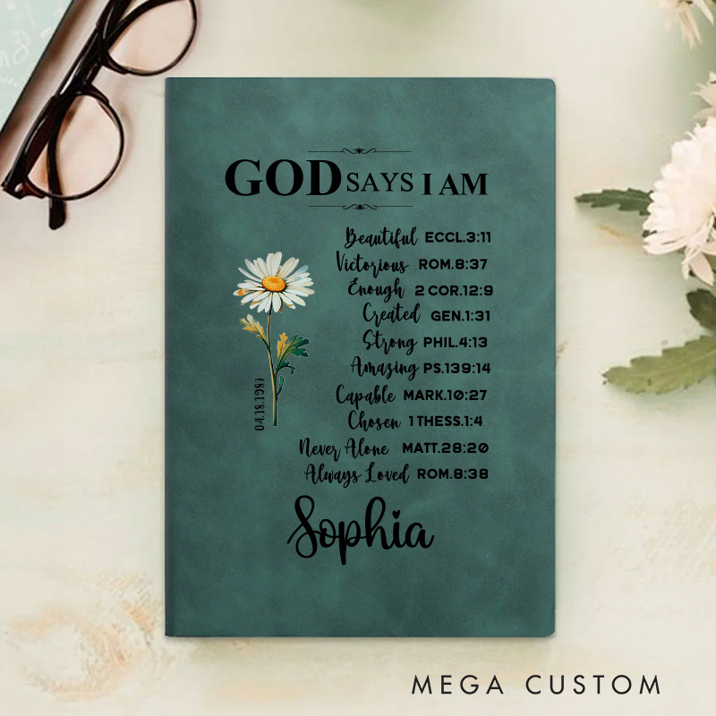 Personalized God Says I am Affirmation A5 Leather Prayer Journal Notebook with Birth Flower and Name Date Baptism Birthday Christian Gift for Women