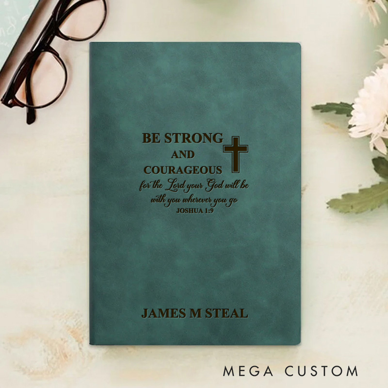Personalized Be Strong and Courageous Joshua 1:9 Prayer Journal Leather A5 Notebook with Name Christmas Christian Gift for Women Men Religious Gift