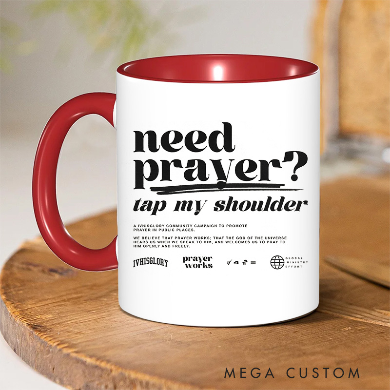 Personalized Need Prayer Tap My Shoulder Ceramic Inner Color Mug with Name Religious Gift Birthday Gift for Christians