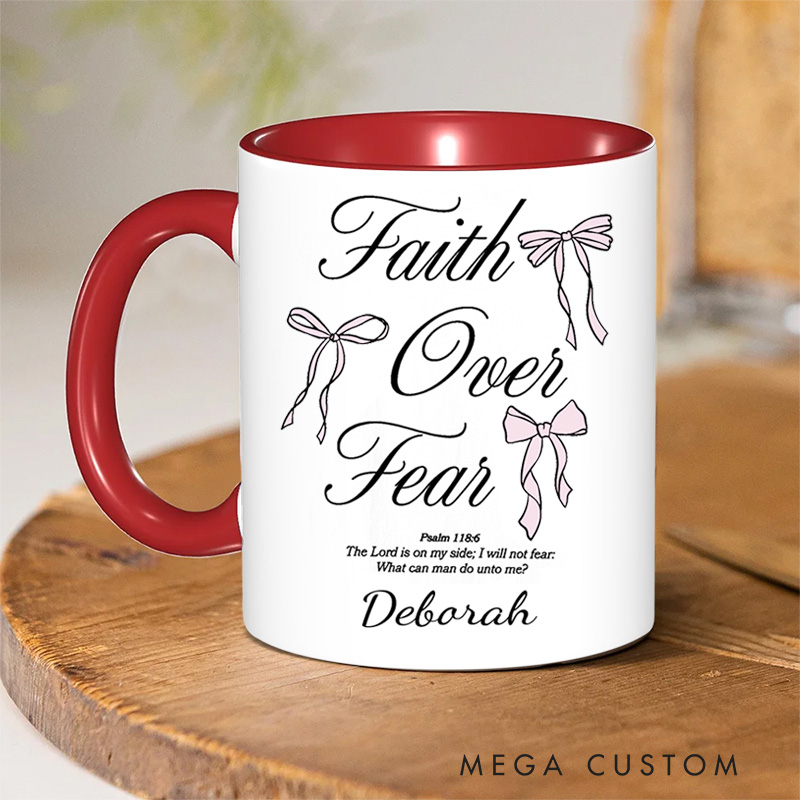 Personalized Faith Over Fear Bible Verse Inner Color Ceramic Mug with Name Birthday Religious Inspirational Gift for Christian