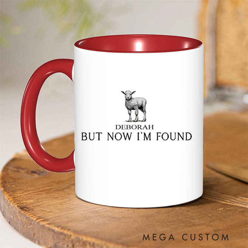 Personalized But Now I'm Found Bible Verse Inner Color Ceramic Mug with Name Birthday Religious Inspirational Gift for Christian