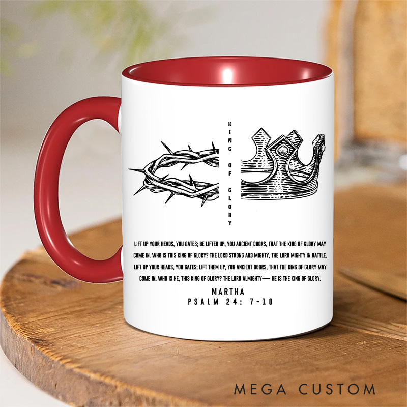 Personalized King of Glory 11oz Ceramic Mug with Name Christian Psalm 24 Ceramic Inner Color Mug Gift for Pastor Religious Gift Christian Gift