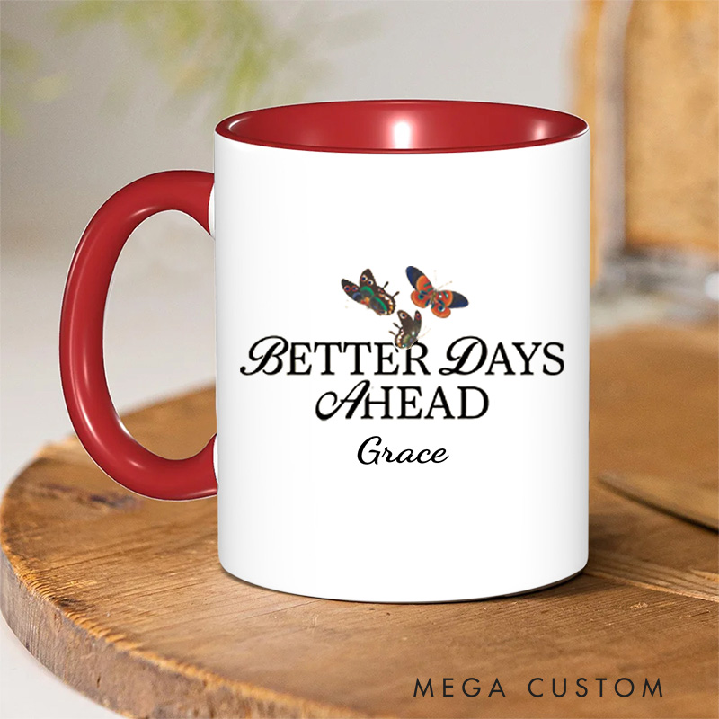 Personalized Better Days Ahead Bible Verse Christian Inner Color Ceramic Mug with Name Religious Gift Birthday Gift for Christian