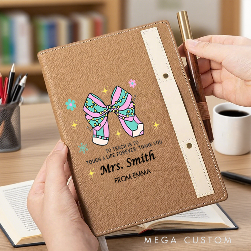 Personalized A5 Lined Notebook with Pen Loop for Teachers to Teach Is to Touch a Life Forever Design Notebook Appreciation Gift for Teachers