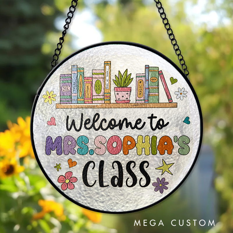 Personalized Teacher Sun Catcher Welcome to My Class Design Custom Glass Plaque for Teachers