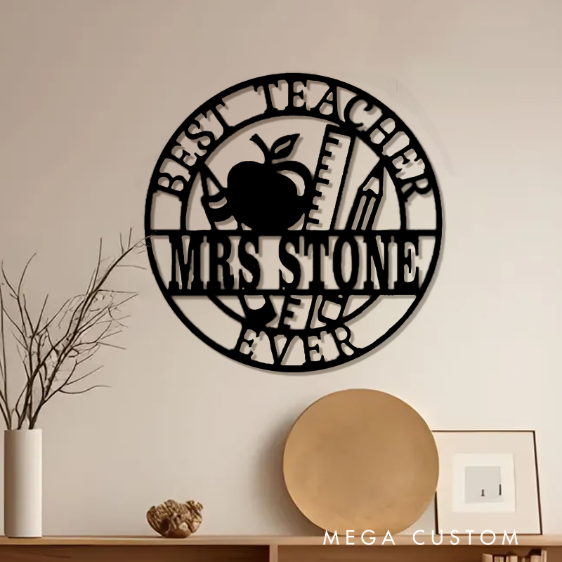 Personalized Teacher Metal Sign for Indoor Outdoor Decor Best Teacher Ever Design Appreciation Gift For Teachers