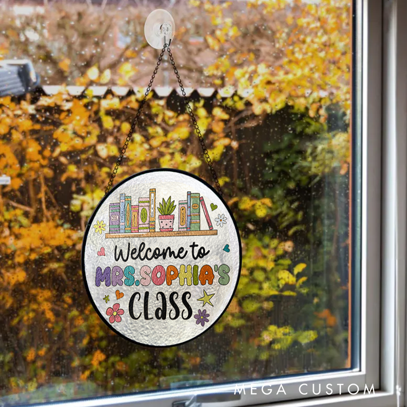Personalized Teacher Sun Catcher Welcome to My Class Design Custom Glass Plaque for Teachers