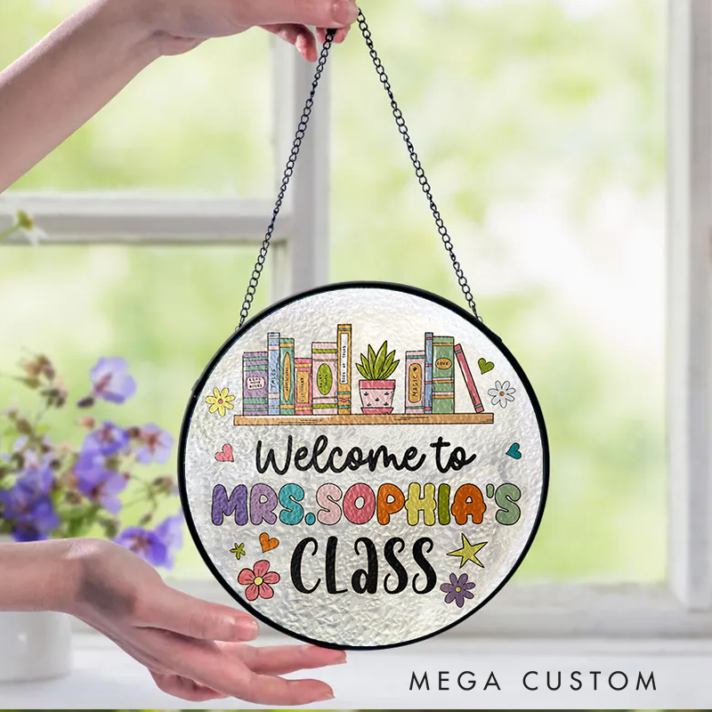 Personalized Teacher Sun Catcher Welcome to My Class Design Custom Glass Plaque for Teachers