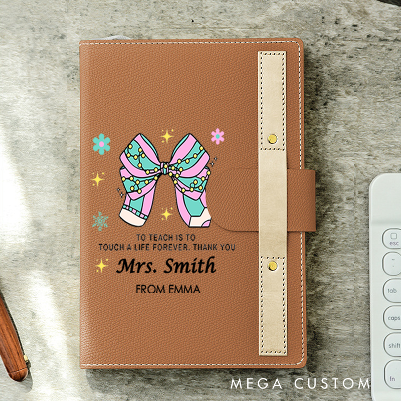 Personalized A5 Lined Notebook with Pen Loop for Teachers to Teach Is to Touch a Life Forever Design Notebook Appreciation Gift for Teachers