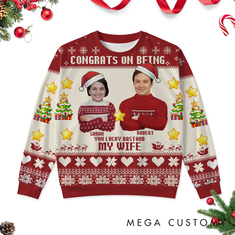 Personalized Funny Couple Congrats On Being My Husband Wife Christmas Ugly Sweater Custom Couple Face Photo Xmas Matching Crewneck Sweatshirt