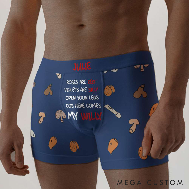 Personalized Man Roses are Red Violets are Silly Open Your Legs Cos Here Comes My Willy Boxer Brief Underwear Valentines Day Gift for Boyfriend Husband