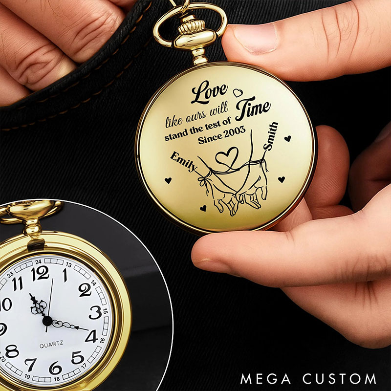 Personalized Love Like Ours Will Stand The Test Of Time Pocket Watch with Name Year Pocket Watch Anniversary Gift for Husband Valentines Gift for Boyfriend