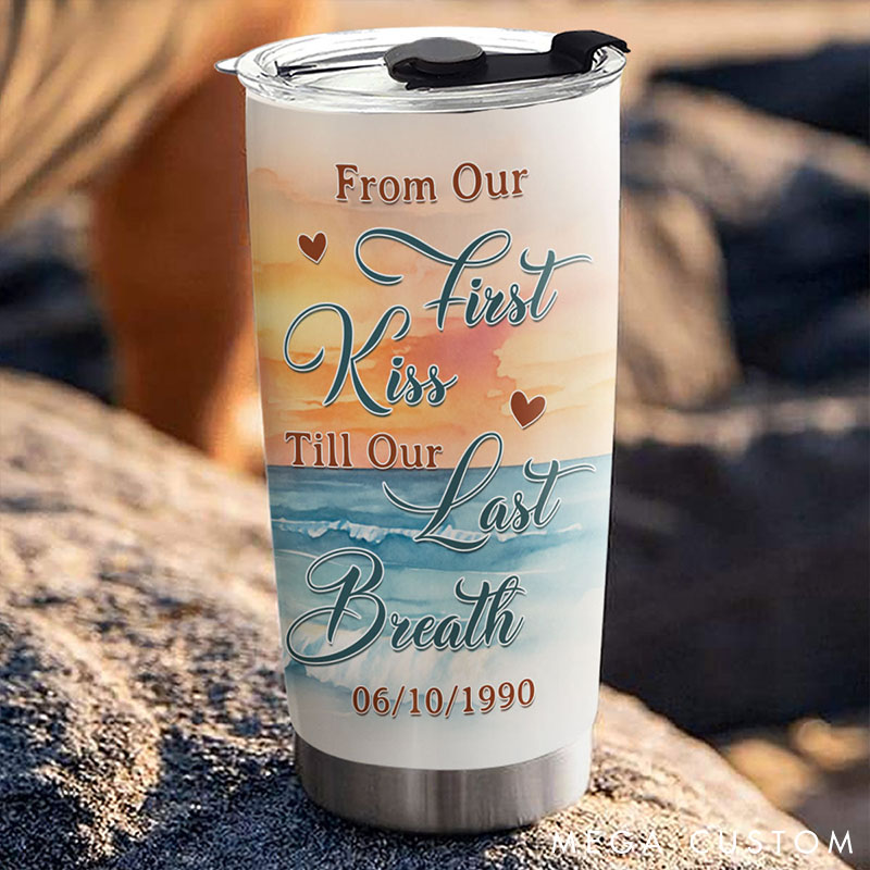 Personalized Elderly Couple Tumbler From Our First Kiss Till Our Last Breath Custom Couple Anniversary Tumbler