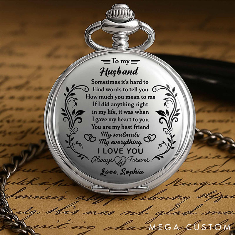 Engraved Pocket Watch for Husband Mens Valentines Pocket Watch To My Husband My Soulmate My Everything Anniversary Gift for Husband