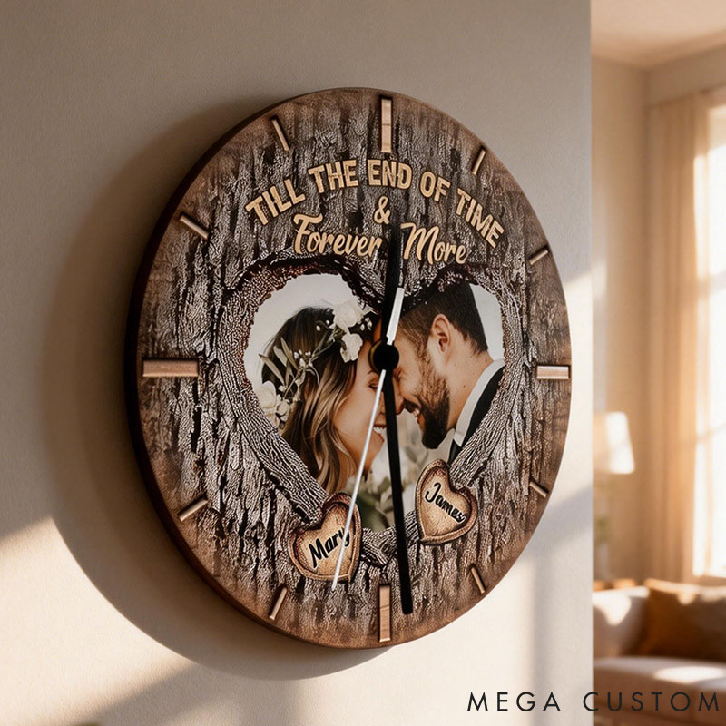 Personalized Couple Photo Till The End Of Time and Forever More Wall Clock Custom Imitation Wood 3D Effect Pattern Wall Clock Valentine's Day Gift