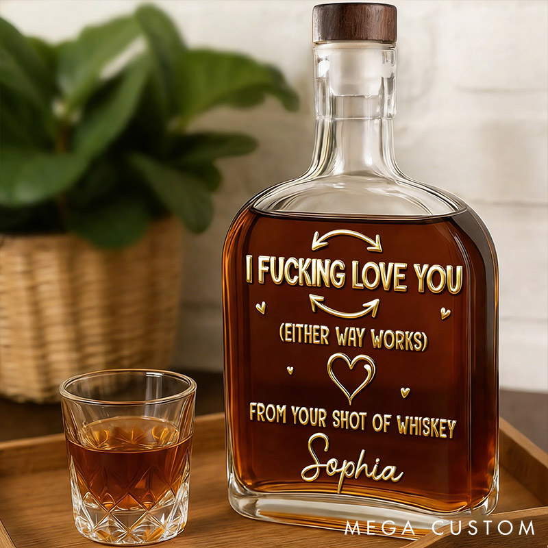 Personalized Whiskey Bottle I F***ing Love You Custom Anniversary Wedding Gifts for Husband and Wife 3D Effect Graphic Whiskey Bottle