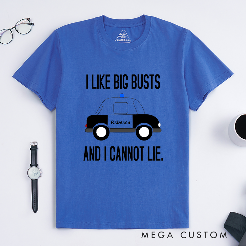 Personalized Police I Like Big Busts Funny Police Humor Cartoon Design Gift for Police Officer T-Shirt