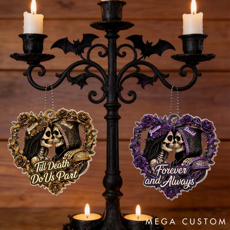 Personalized Skeleton Couple Forever and Always Acrylic Ornament Skull Couple Till Death Do Us Part Car Ornament Anniversary Gift Valentines Day Gift