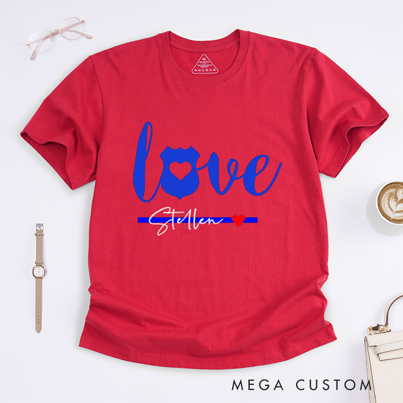 Personalized Love Thin Blue Line Police Support Custom Design Gift for Policewoman Police Officer T-Shirt