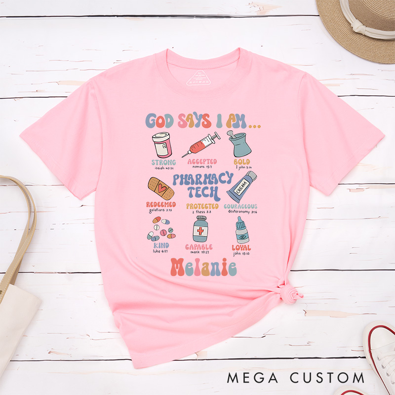 Personalized Nurse T-Shirts God Says I Am Pharmacy Tech with Purpose Fashion Design T-Shirts
