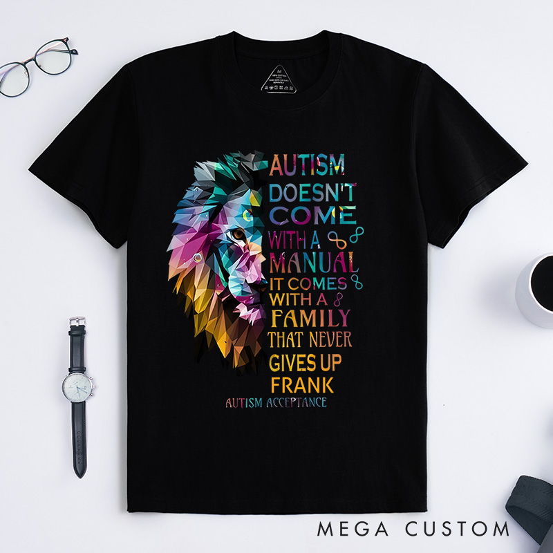 Personalized Autism Doesn T Come with a Manual Lion T-Shirt  Autism Awareness Gift