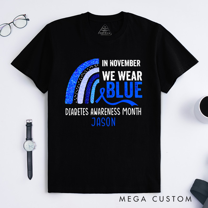 Personalized In November We Wear Blue Diabetes Awareness Month T-Shirt