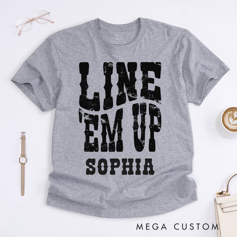 Personalized Line Em Up Western Style Unisex Classic T-Shirts Custom Name Cowboy Rodeo Gift for Men Women Birthday Present for Friends Family