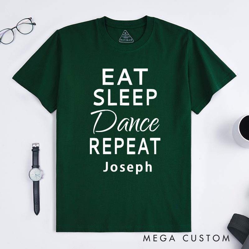 Personalized Eat Sleep Dance Repeat Classic T-Shirts Custom Name Gift Classic Unisex Tee for Dancers Dance Lovers Birthday Present