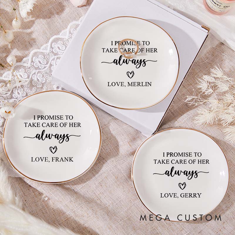 Personalized I Promise To Take Care Of Her Always Ring Dish MOB MOG Ring Dish Mother in Law Jewelry Dish