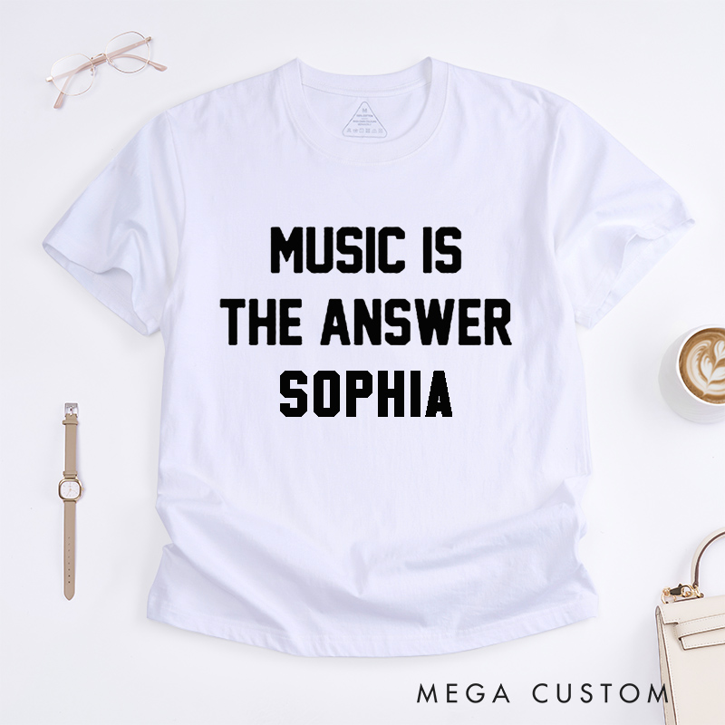 Personalized Music Lover Classic T-Shirts Custom Name Gift Music Is Answer Tee Unique Present for Men Women Friends Birthday Graduation