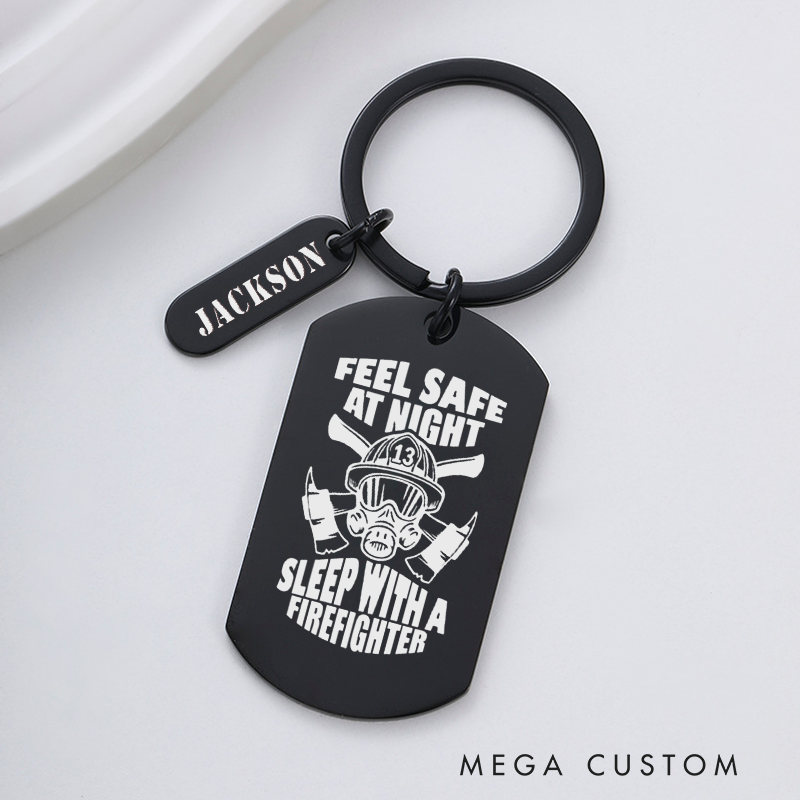 Personalized Fireman Keychain Engraved Metal Design Featuring Feel Safe at Night, Sleep with a Firefighter with Firefighter Helmet and Axes Graphic Fun and Playful Gift