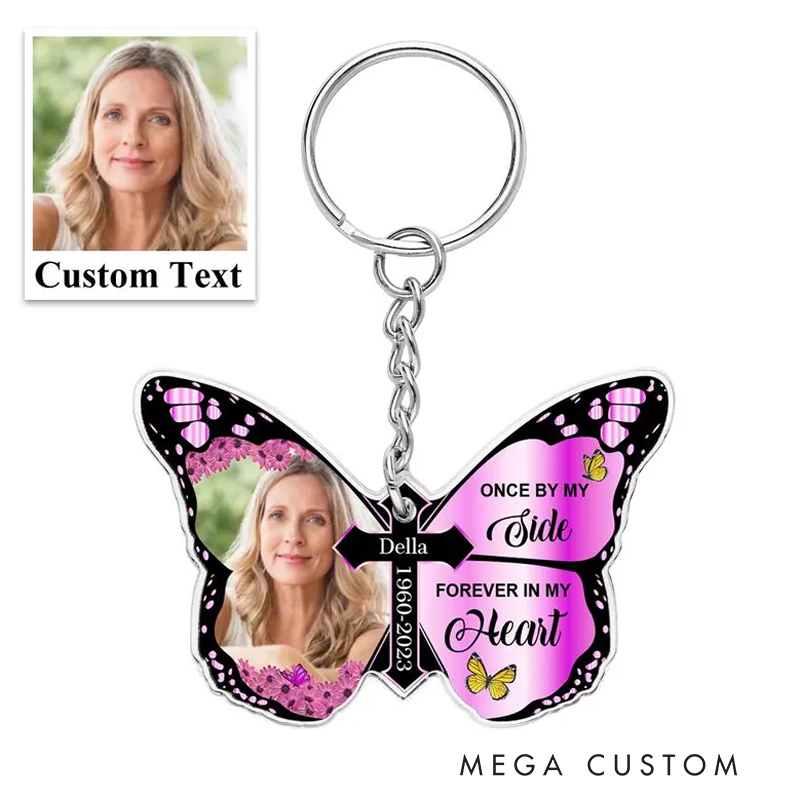 Personalized Photo Memorial Keychain Butterfly Keychain Once By My Side Forever in My Heart Cross Keychain Memorial Gift for Loss of Loved One 
