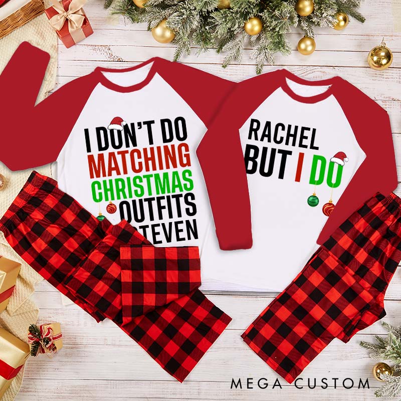 Personalized Funny I Don't Do Matching Christmas Outfits But I Do Xmas Couple Pajamas Christmas Matching Pjs for Husband Wife Boyfriend Girlfriend
