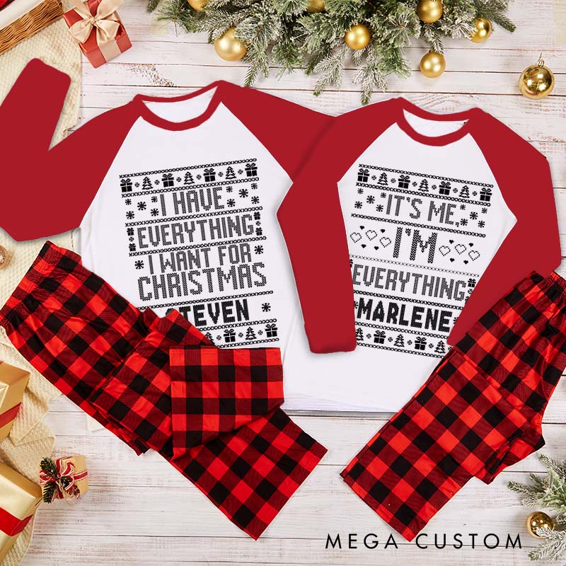 Personalized Couple I Have Everything I Want for Christmas Matching Pajamas I’m Everything Christmas Pjs for Husband Wife Boyfriend Girlfriend